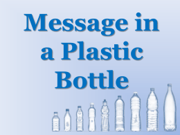 Message in a Plastic Bottle Activity 2 Testing the Tap