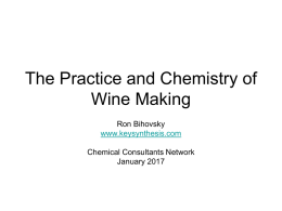 The Practice and Chemistry of Wine Making