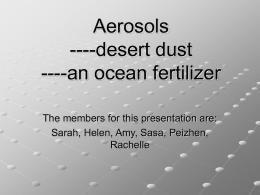 Aerosols ----desert dust ---