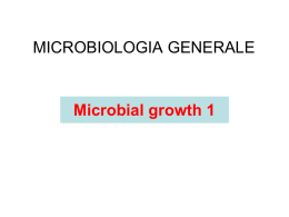 Microbial growth - E-Learning per i corsi di Studi in Biologia