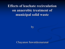 Effects of leachate recirculation on anaerobic treatment of municipal