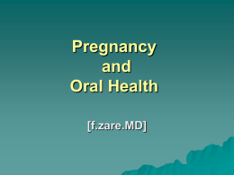 Gum Problems - Pregnancy Granuloma