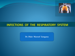 Infections of the Respiratory System – Dr. Dler