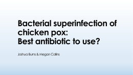 Bacterial superinfection of chicken pox: Best antibiotic to use?