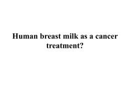 Human breast milk as a cancer treatment?
