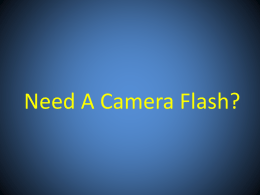 Need A Camera Flash?