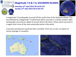 Magnitude 7.6 & 7.4, SOLOMON ISLANDS Saturday 12 th April