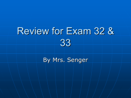 Review for Exam 32 & 33