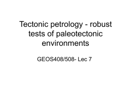 Tectonic petrology - robust tests of paleotectonic