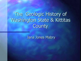 The Geologic History of Kittitas County