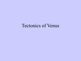 Tectonics of Venus - University of Connecticut