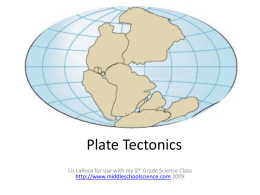 Plate Tectonics - THE SCIENCE SPOT