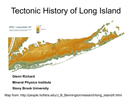 Tectonic* History of the Long Island Area