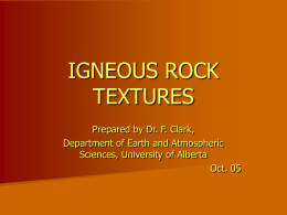 Igneous Rock Textures - Earth and Atmospheric Sciences