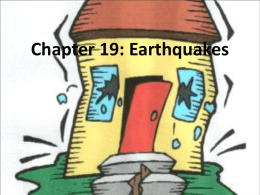 Chapter 19: Earthquakes - Richmond County Schools