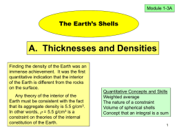 The Earth`s Shells, A. Thicknesses and Densities