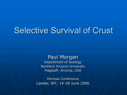 Selective survival of crust - The University of Texas at Dallas