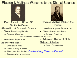 Ricardo & Malthus: Welcome to the Dismal Science
