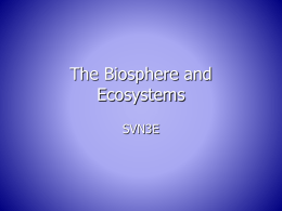 The Biosphere and Ecosystems