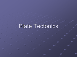 Plate Tectonics Powerpoint