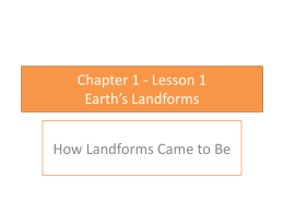 How landforms came to be!