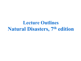 Lecture Outlines Natural Disasters, 6th edition