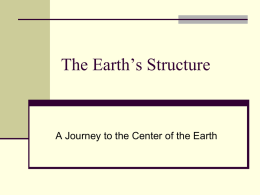 The Earth`s Structure