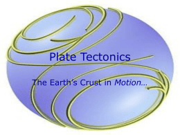 Plate Tectonics Powerpoint by M.A. Garcia