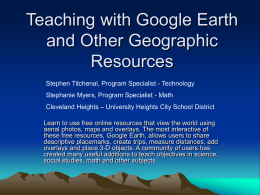 Teaching with Google Earth and Other Geographic Resources