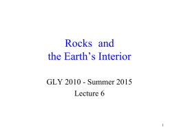 Lecture 6 - Rocks and The Earth`s Interior