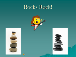 Rocks Rock! - LearningExchange