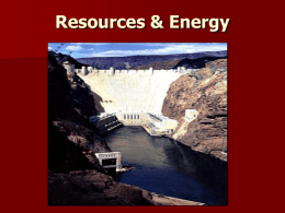 Ch. 11 Resources and Energy