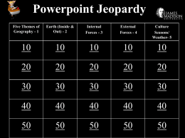 Powerpoint Jeopardy Five Themes of Geography