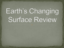 Earth`s Changing Surface Review