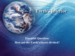 Earth`s Interior - Brighten Academy Middle School