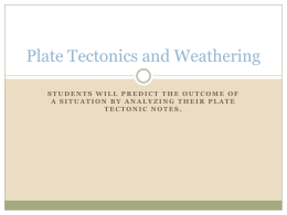 Plate Tectonics and Weathering