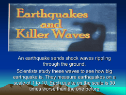 EARTHQUAKES and KILLER WAVES