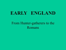 EARLY ENGLAND - The World of Britain