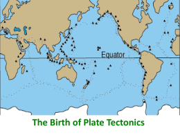 The Birth of Plate Tectonics