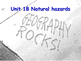 Unit 1B Natural hazards