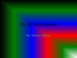 Ch. 12 Earthquakes