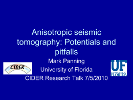 Anisotropic seismic tomography: Potentials and pitfalls