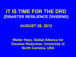 IT IS TIME FOR THE DRD (DISASTER RESILIENCE DIVIDEND)