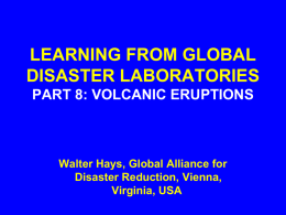 LEARNING FROM GLOBAL DISASTER LABORATORIES PART 8