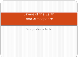 Layers of the Earth (Density`s affect on Earth)