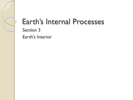 Earth`s Internal Processes