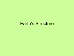 Earth`s Structure - SD43 Teacher Sites