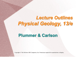 Powerpoint Presentation Physical Geology, 10th ed.