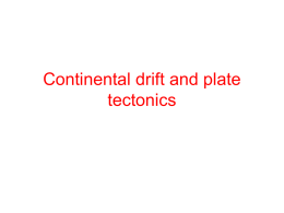 Continental drift and plate tectonics