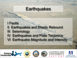 Earthquakes Professor Jeffery Seitz Department of Earth